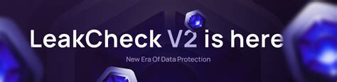 LeakCheck v2 is here